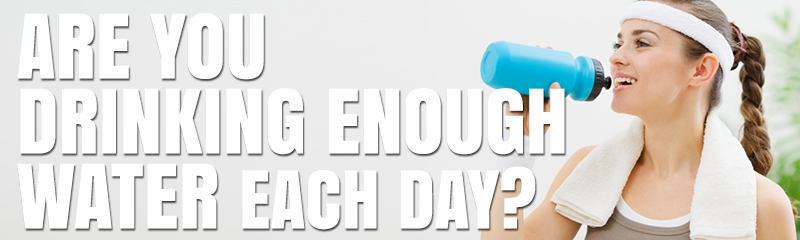 Are you drinking enough water each day blog header