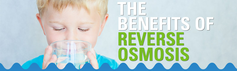 benefits of reverse osmosis